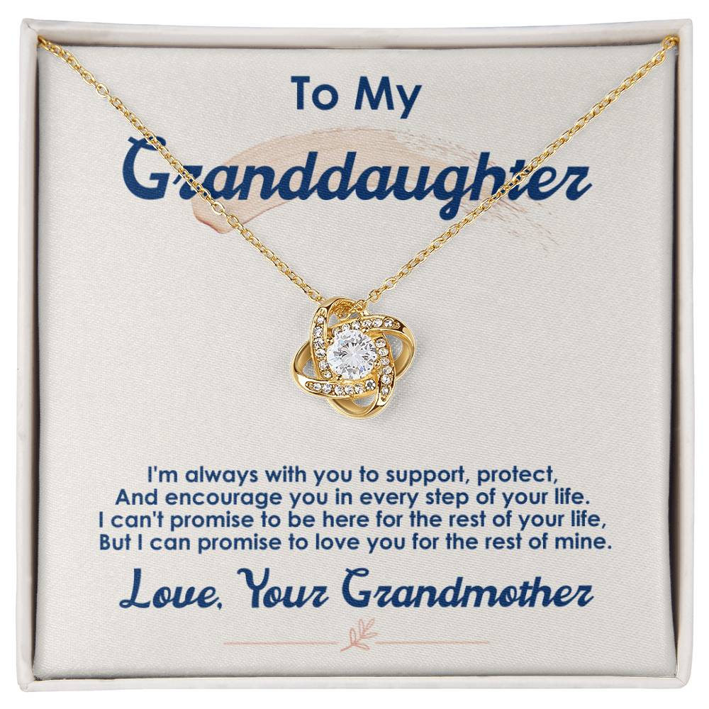 To My Granddaughter, I Love You For The Rest Of My Life -Love Knot Necklace