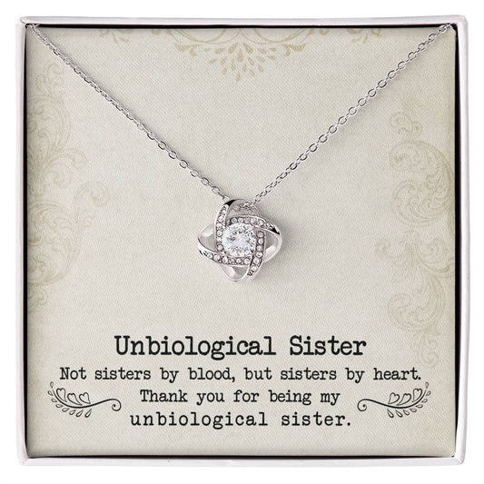 To My Unbiological Sister, Sister By Heart -Love Knot Necklace